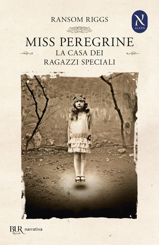 Miss Peregrine La casa dei ragazzi speciali Ransom Riggs